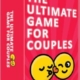 the ultimate game for couples