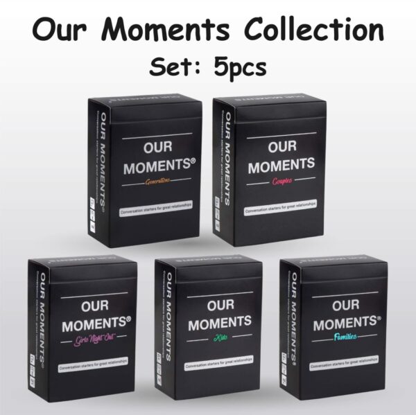 A collection of Our Moments Generations, Families, Couples, Kids, Girls night out games.